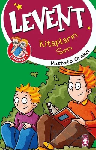Levent Kitapların Sırrı / Levent İz Peşinde 5 – Mustafa Orakçı – Timaş Çocuk kitap kapağı