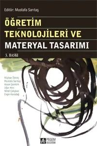 Öğretim Teknolojileri ve Materyal Tasarımı – Mustafa Sarıtaş, Aysan Şentürk, Nihat Çalışkan, Rüçhan Özkılıç – Pegem Akademi Yayıncılık kitap kapağı