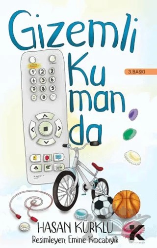 Gizemli Kumanda – Hasan Kürklü – Kiba Yayımcılık kitap kapağı