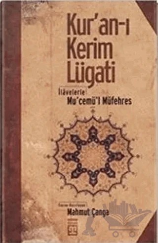 Kur'an-ı Kerim Lügati – Mahmut Çanga – Timaş Yayınları kitap kapağı