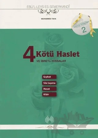 4 Kötü Haslet ve İbretli Kıssalar: Gıybet Söz Taşıma Haset Kibir – Ebü'l Leys Semerkandi – Muallim Neşriyat kitap kapağı