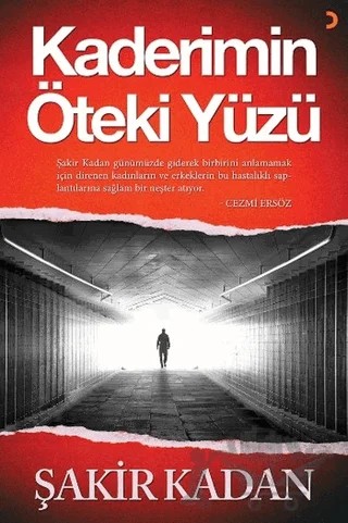 Kaderimin Öteki Yüzü – Şakir Kadan – Cinius Yayınları kitap kapağı
