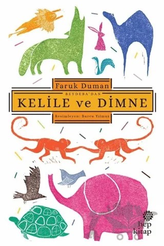 Beydeba’dan Kelile ve Dimne – Faruk Duman – Hep Kitap kitap kapağı