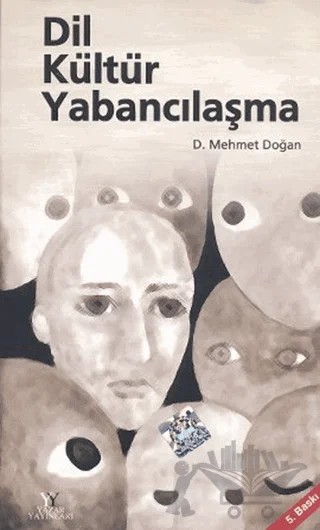 Dil Kültür Yabancılaşma – D. Mehmet Doğan – Yazar Yayınları kitap kapağı