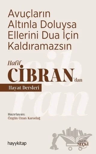 Avuçların Altınla Doluysa Ellerini Dua İçin Kaldıramazsın – Özgün Ozan Karadağ – Hayykitap kitap kapağı