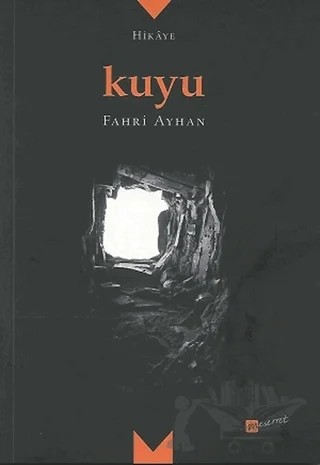 Kuyu – Fahri Ayhan – Meserret Yayınları kitap kapağı