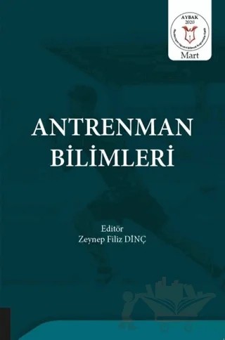 Antrenman Bilimleri – Zeynep Filiz Dinç – Akademisyen Kitabevi kitap kapağı