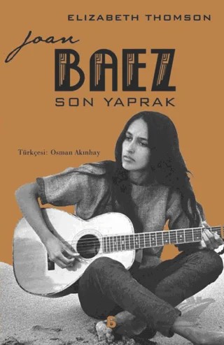 Joan Baez - Son Yaprak – Elizabeth Thomson – Agora Kitaplığı kitap kapağı