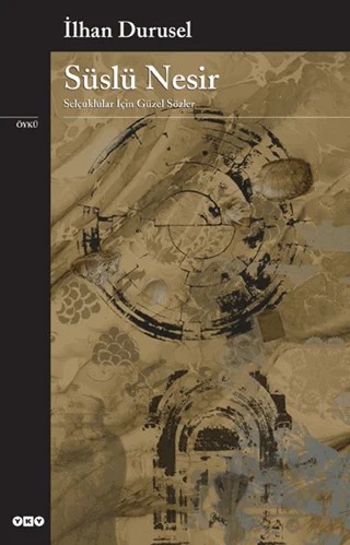 Süslü Nesir – İlhan Durusel – Yapı Kredi Yayınları kitap kapağı