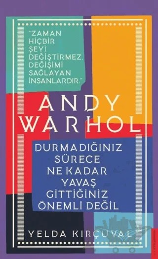 Andy Warhol – Yelda Kırçuval – Destek Yayınları kitap kapağı