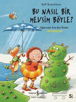Bu Nasıl Bir Mevsim Böyle? – Ralf Butschkow – İş Bankası Kültür Yayınları kitap kapağı
