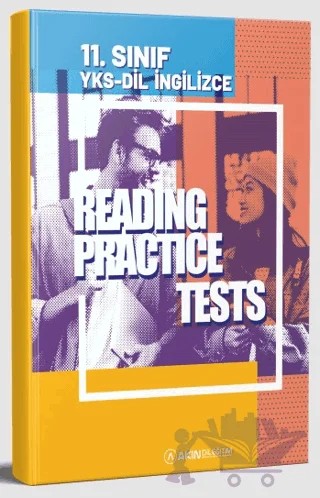 YKS-DİL İngilizce 11. Sınıf Reading Practice Tests – Kolektif – Akın Dil Eğitim kitap kapağı