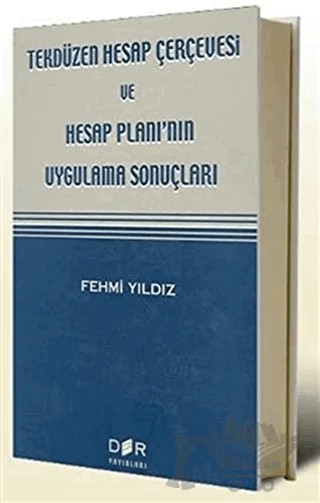 Tekdüzen Hesap Çerçevesi ve Hesap Planı’nın Uygulama Sonuçları – Fehmi Yıldız – Der Yayınları kitap kapağı