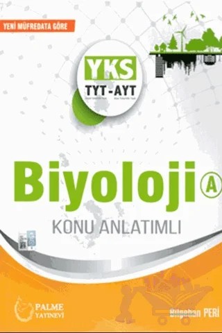 YKS TYT-AYT Biyoloji A Konu Anlatımlı – Bilgehan Peri – Palme Yayınları kitap kapağı