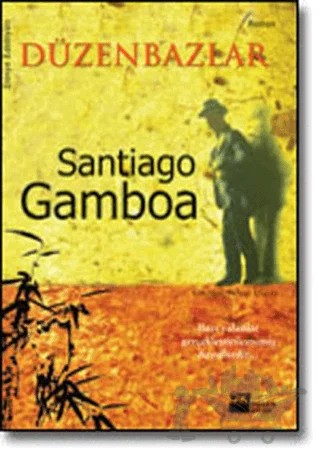 Düzenbazlar – Santiago Gamboa – Doğan Kitap kitap kapağı