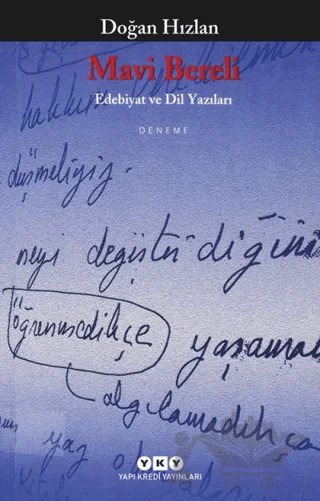 Mavi Bereli Edebiyat ve Dil Yazıları – Doğan Hızlan – Yapı Kredi Yayınları kitap kapağı