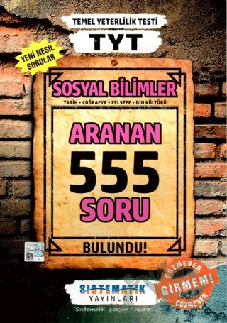 TYT Sosyal Bilimler Aranan 555 Soru – Kolektif – Sistematik Yayınları kitap kapağı