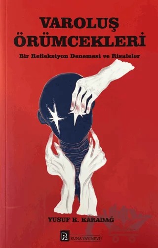 Varoluş Örümcekleri – Yusuf K. Karadağ – Runa Yayınevi kitap kapağı