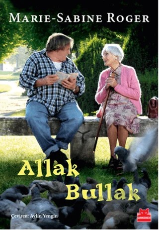 Allak Bullak – Marie-Sabine Roger – Kırmızı Kedi Yayınevi kitap kapağı