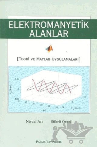 Elektromanyetik Alanlar – Şükrü Özen – Palme Yayıncılık kitap kapağı