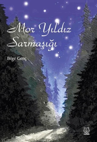 Mor Yıldız Sarmaşığı – İlbilge Genç – Luna Yayınları kitap kapağı