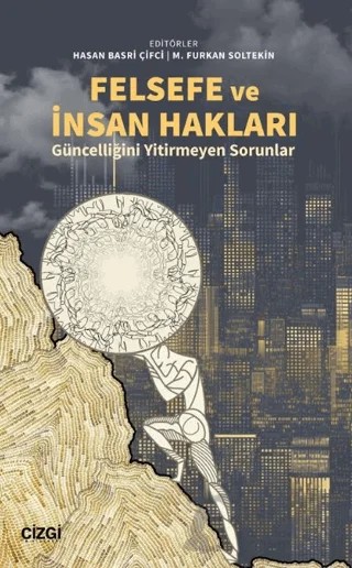 Felsefe ve İnsan Hakları – Kolektif – Çizgi Kitabevi Yayınları kitap kapağı