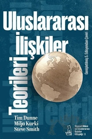 Uluslararası İlişkiler Teorileri – Tim Dunne, Milja Kurki, Steve Smith – Felix Kitap kitap kapağı