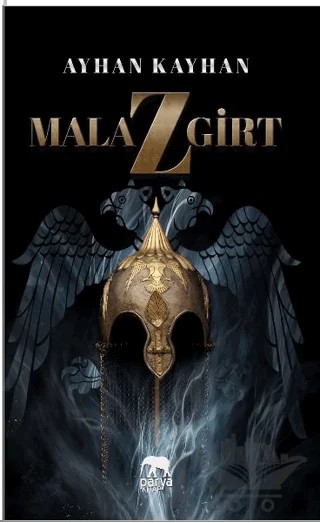 Malazgirt – Ayhan Kayhan – Parya Kitap kitap kapağı
