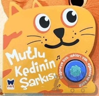 Mutlu Kedinin Şarkısı – Kolektif – Net Çocuk Yayınları kitap kapağı