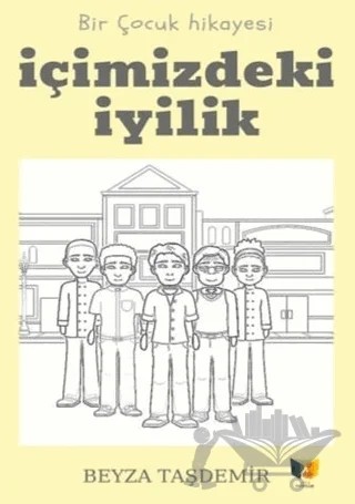 İçimizdeki İyilik – Beyza Taşdemir – Ateş Yayınları kitap kapağı