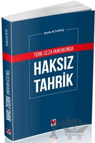 Türk Ceza Hukukunda Haksız Tahrik – Şeyda Altuntaş – Adalet Yayınevi kitap kapağı