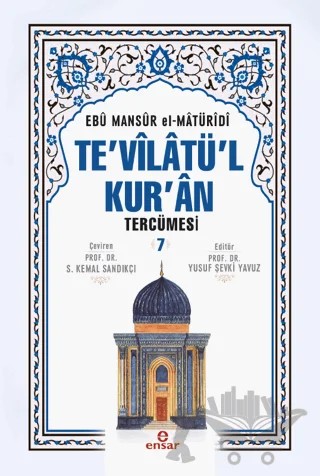 Te'vilatü'l Kur'an Tercümesi - 7 – Ebû Mansûr el-Matürîdî – Ensar Neşriyat kitap kapağı