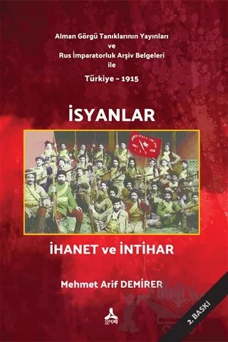 İsyanlar İhanet ve İntihar – Mehmet Arif Demirer – Sonçağ Yayınları kitap kapağı