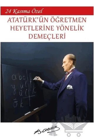 Atatürk'ün Öğretmen Heyetlerine Yönelik Demeçleri – Mustafa Kemal Atatürk – Platanus Publishing kitap kapağı