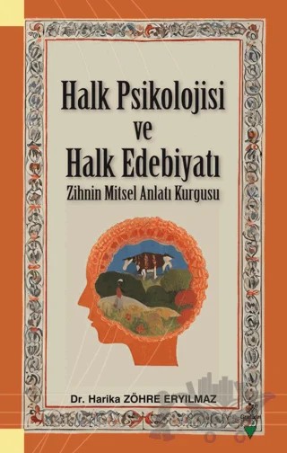 Halk Psikolojisi ve Halk Edebiyatı – Harika Zöhre Eryılmaz – Grafiker Yayınları kitap kapağı