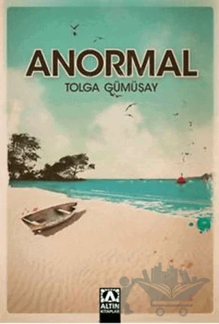 Anormal – Tolga Gümüşay – Altın Kitaplar kitap kapağı