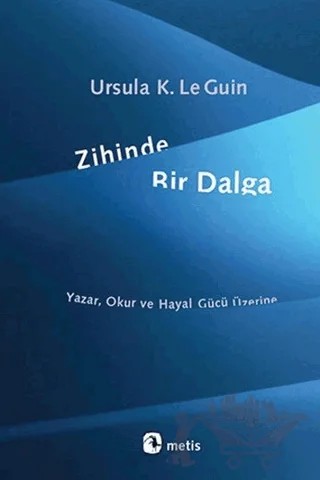 Zihinde Bir Dalga – Ursula K. Le Guin – Metis Yayınları kitap kapağı