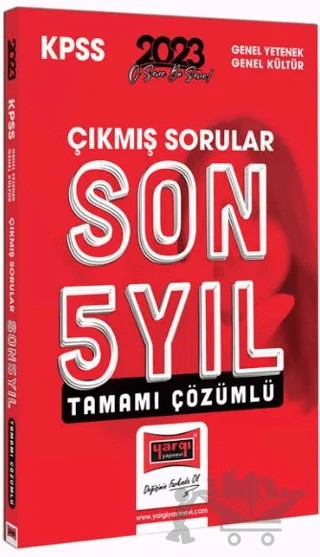 2023 KPSS Genel Yetenek Genel Kültür Tamamı Çözümlü Son 5 Yıl Çıkmış Sınav Soruları – Kolektif – Yargı Yayınevi kitap kapağı