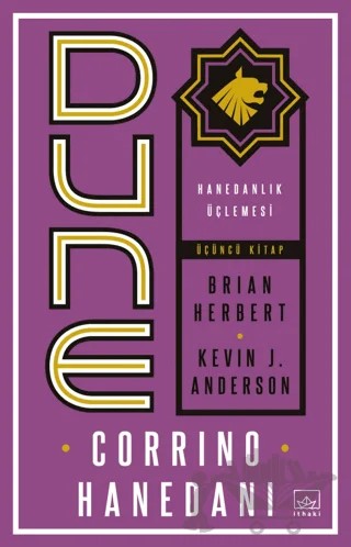 Dune: Corrino Hanedanı - Hanedanlık Üçlemesi Üçüncü Kitap – Brian Herbert, Kevin J. Anderson – İthaki Yayınları kitap kapağı
