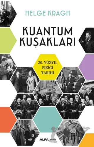 Kuantum Kuşakları – Helge Kragh – Alfa Yayınları kitap kapağı