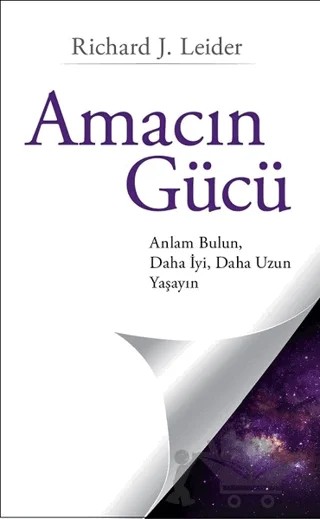 Amacın Gücü – Richard J. Leider – Butik Yayınları kitap kapağı