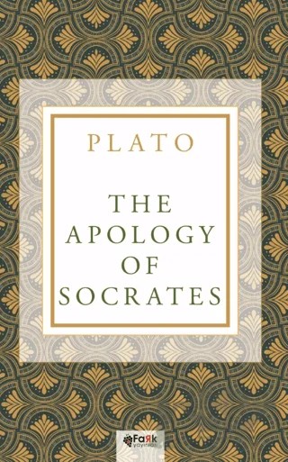 The Apalogy of Socrates – Plato – Fark Yayınları kitap kapağı