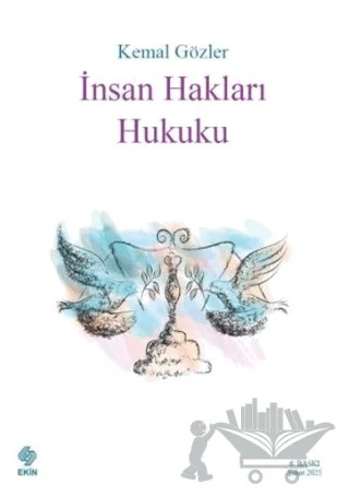 İnsan Hakları Hukuku – Kemal Gözler – Ekin Basım Yayın kitap kapağı