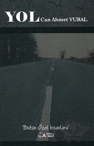 Yol – Can Ahmet Vural – Alfa Aktüel Yayınları kitap kapağı