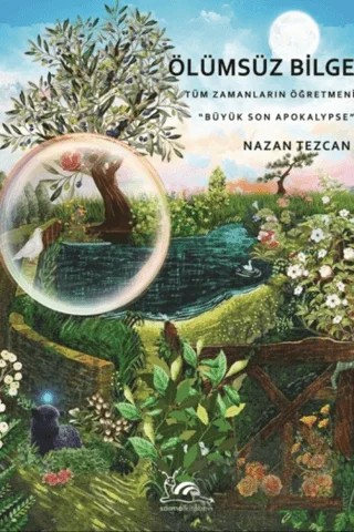 Ölümsüz Bilge – Nazan Tezcan – Sarmal Kitabevi kitap kapağı