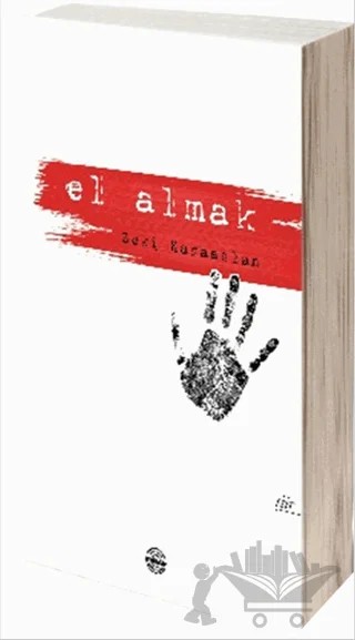El Almak – Zeki Karaaslan – Mühür Kitaplığı kitap kapağı