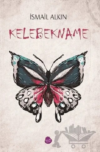 Kelebekname - Yarım Adalar Yarım Odalar – İsmail Alkın – Sinada Kitap kitap kapağı