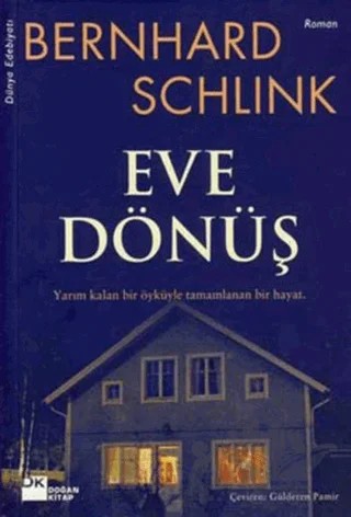 Eve Dönüş – Bernhard Schlink – Doğan Kitap kitap kapağı
