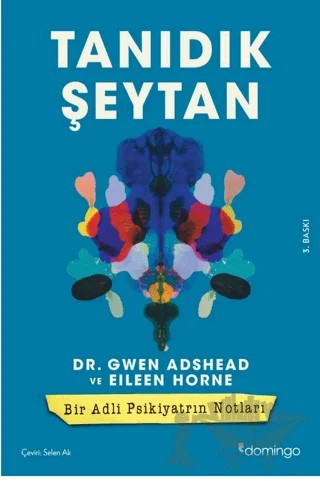 Tanıdık Şeytan - Bir Adli Psikiyatrın Notları – Eileen Horne, Gwen Adshead – Domingo Yayınevi kitap kapağı