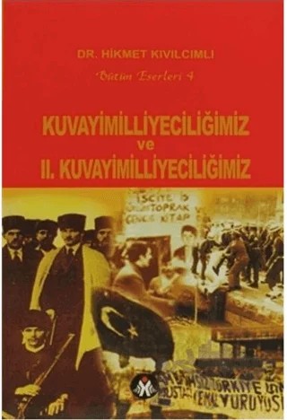 Kuvayimilliyeciliğimiz ve 2. Kuvayimilliyeciliğimiz – Hikmet Kıvılcımlı – Sosyal İnsan Yayınları kitap kapağı